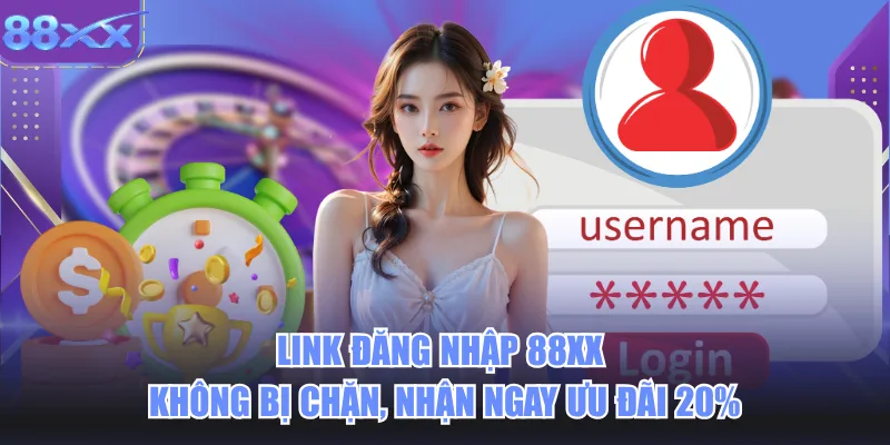 Link Đăng Nhập 88xx Không Bị Chặn, Nhận Ngay Ưu Đãi 20%